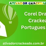 Corel Draw X8 Crackeado Download Grátis em Português PT-BR