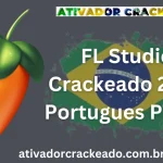 FL Studio Crackeado 2023 Download Português PT-BR