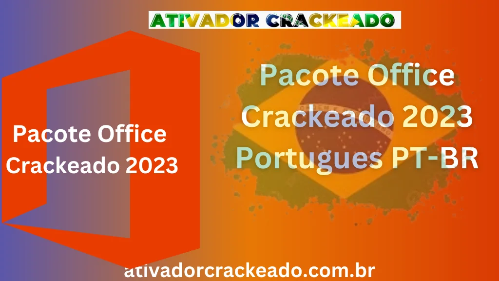 Pacote Office Crackeado 2023
