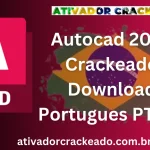 Autocad 2024 Crackeado Download Português PT-BR