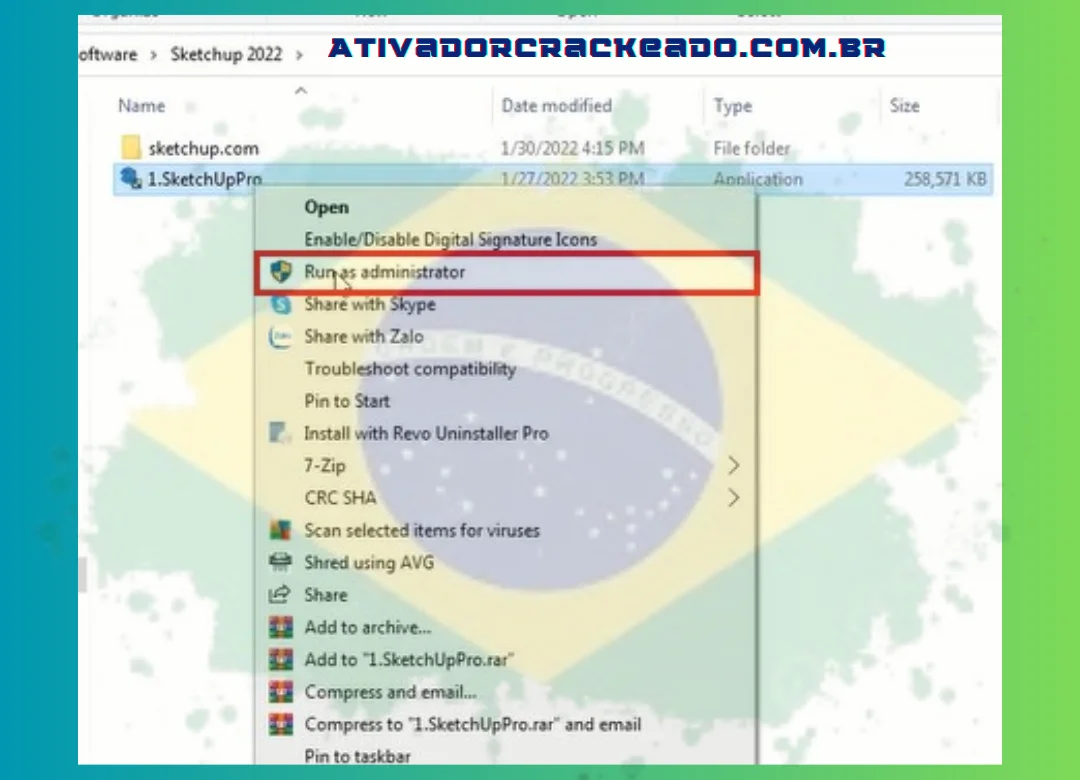Clique com o botão direito no arquivo 1.SketchUpPro - Para executar como administrador, escolha