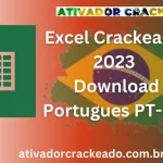 Excel Crackeado 2023 Download Português PT-BR