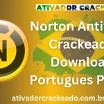 Norton Antivirus Crackeado Download Gratuito Português PT-BR