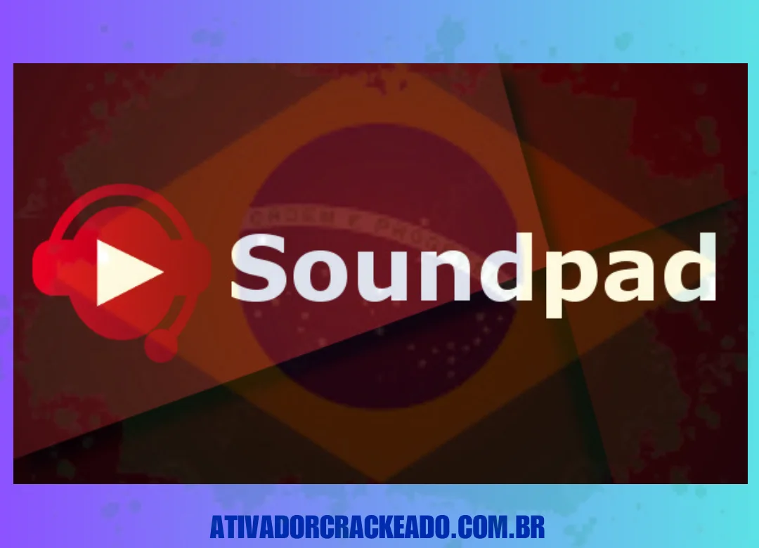 Soundpad Crackeado 2024 Download