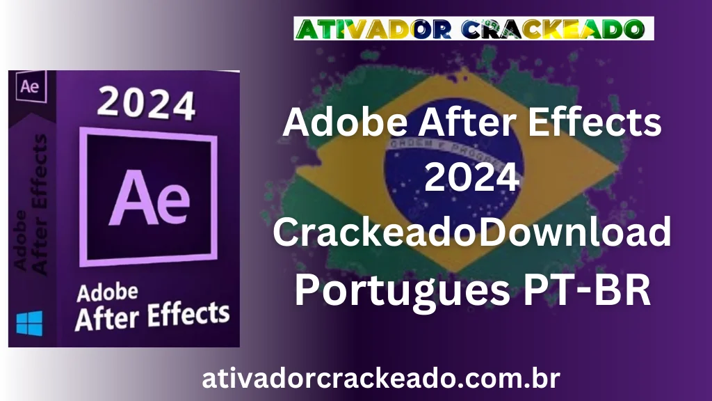 Adobe After Effects 2024 Crackeado