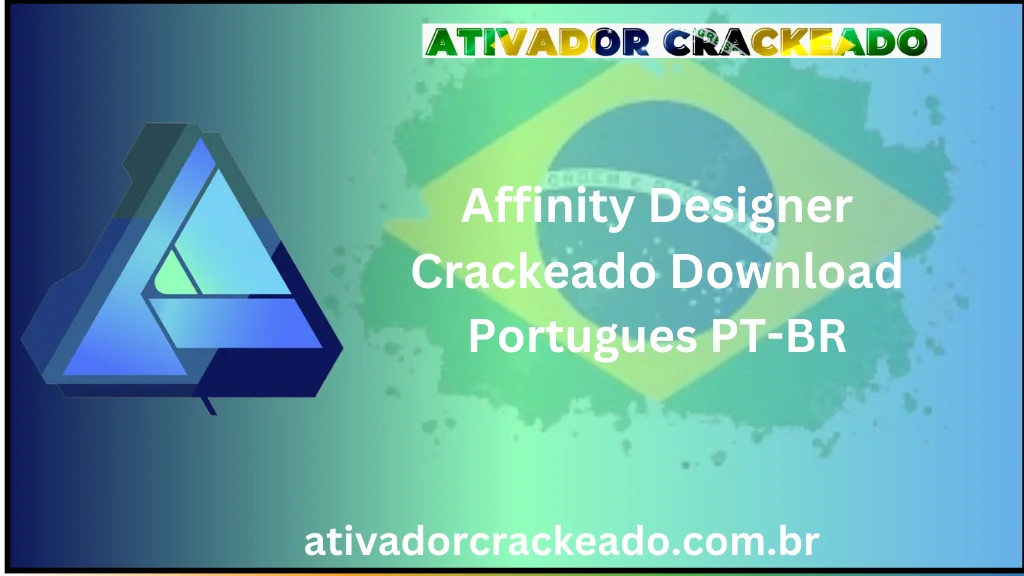 Affinity Designer Crackeado Download Português PT-BR