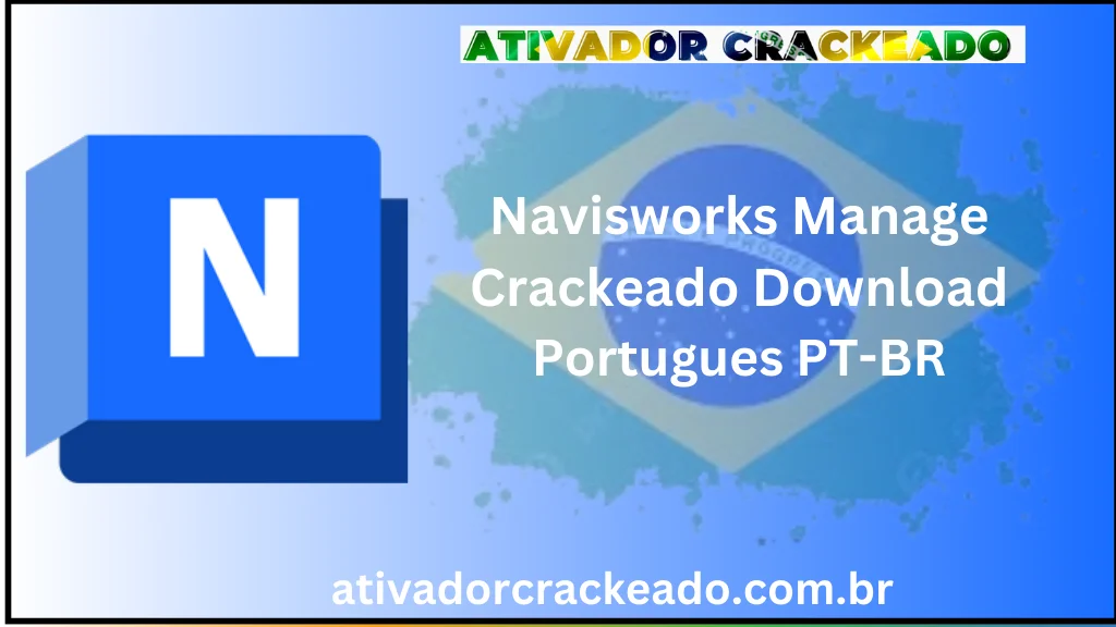 Navisworks Manage Crackeado Download Português PT-BR