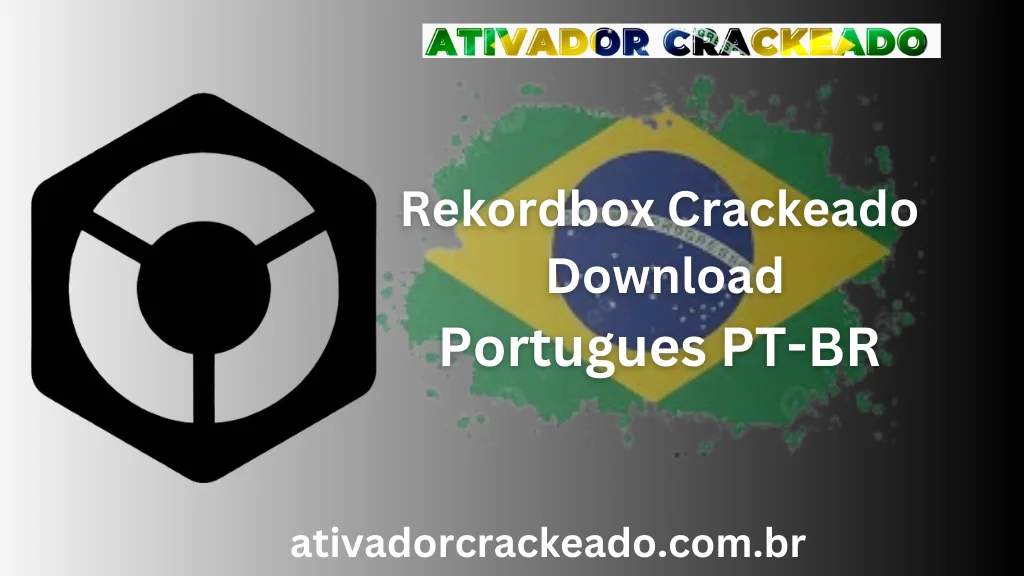 Rekordbox Crackeado Download Português PT-BR