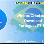 Winbox Crackeado Download Português PT-BR