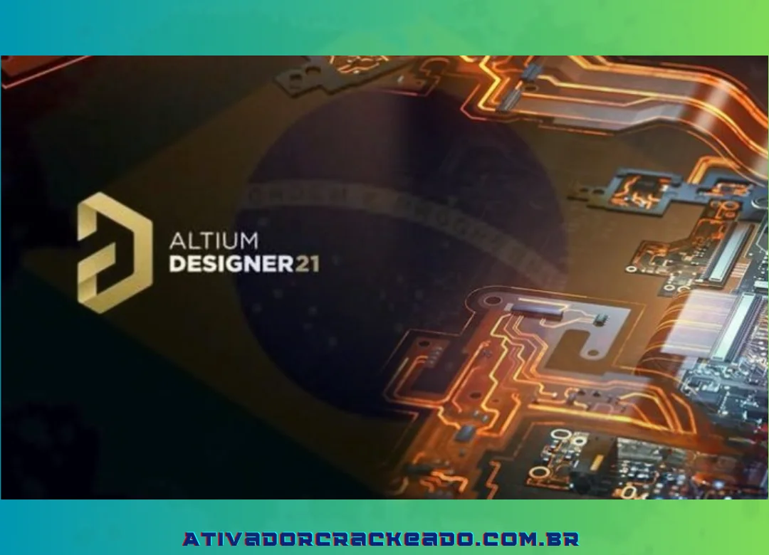 Apresentando o software Altium Designer 2021