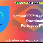 Hotspot Shield Crackeado