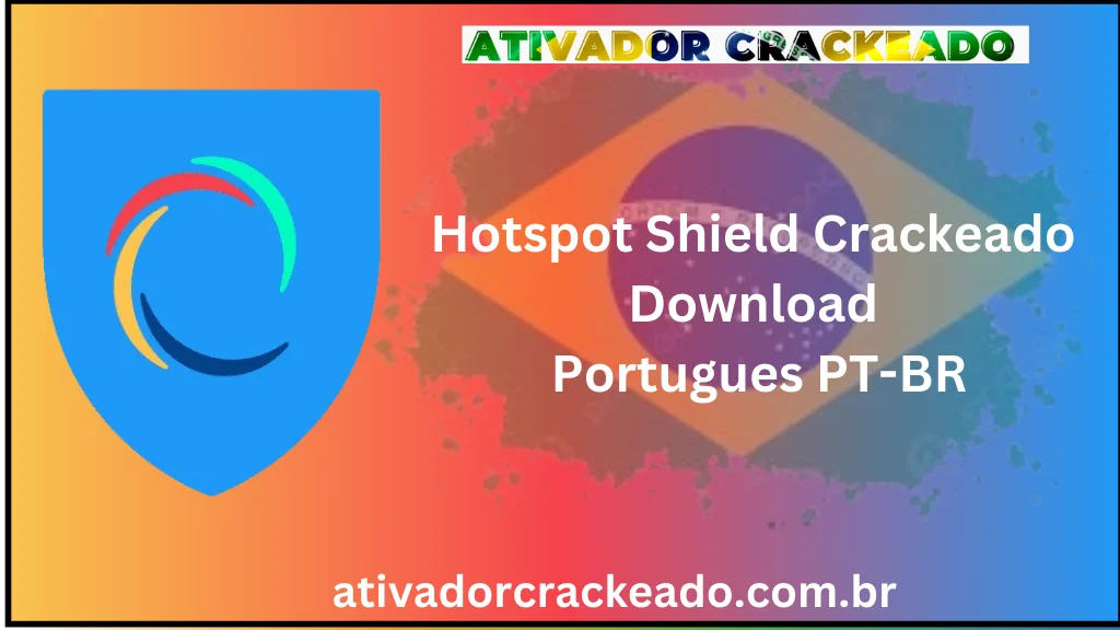 Hotspot Shield Crackeado