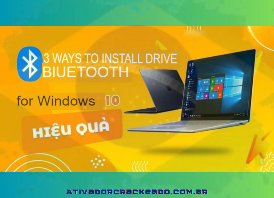 Instruções para baixar e instalar o driver Bluetooth do Windows 10