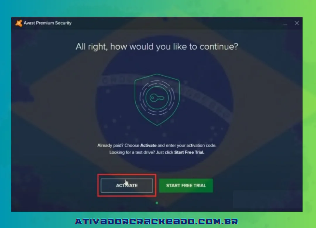 Para continuar com o procedimento de ativação do aplicativo, clique em “Ativar”.