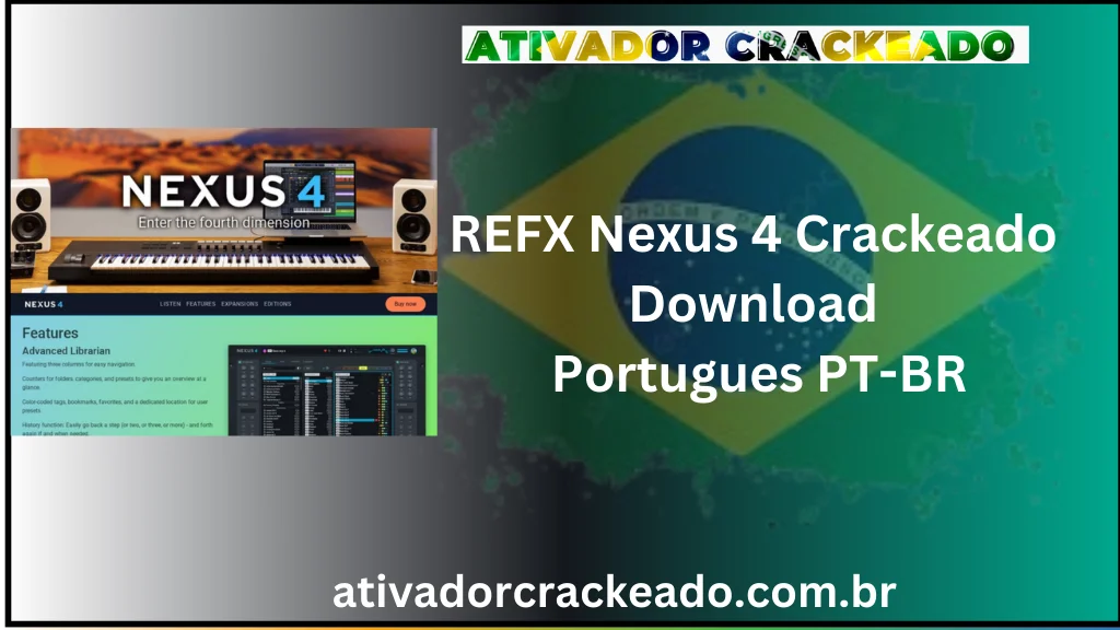 REFX Nexus 4 Crackeado Download Português PT-BR