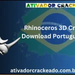 Rhinoceros 3D Crackeado
