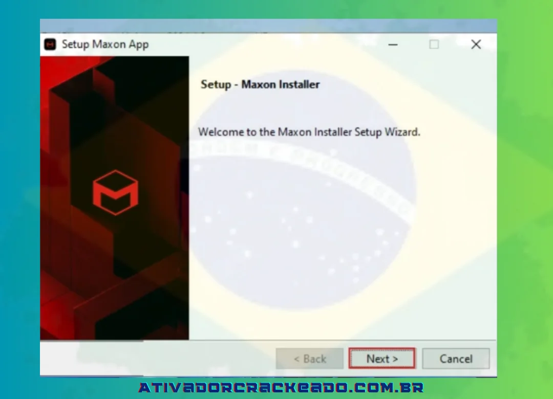 A instalação do Maxon Setup começará e, a partir daí, basta clicar em Avançar para prosseguir para a próxima etapa.