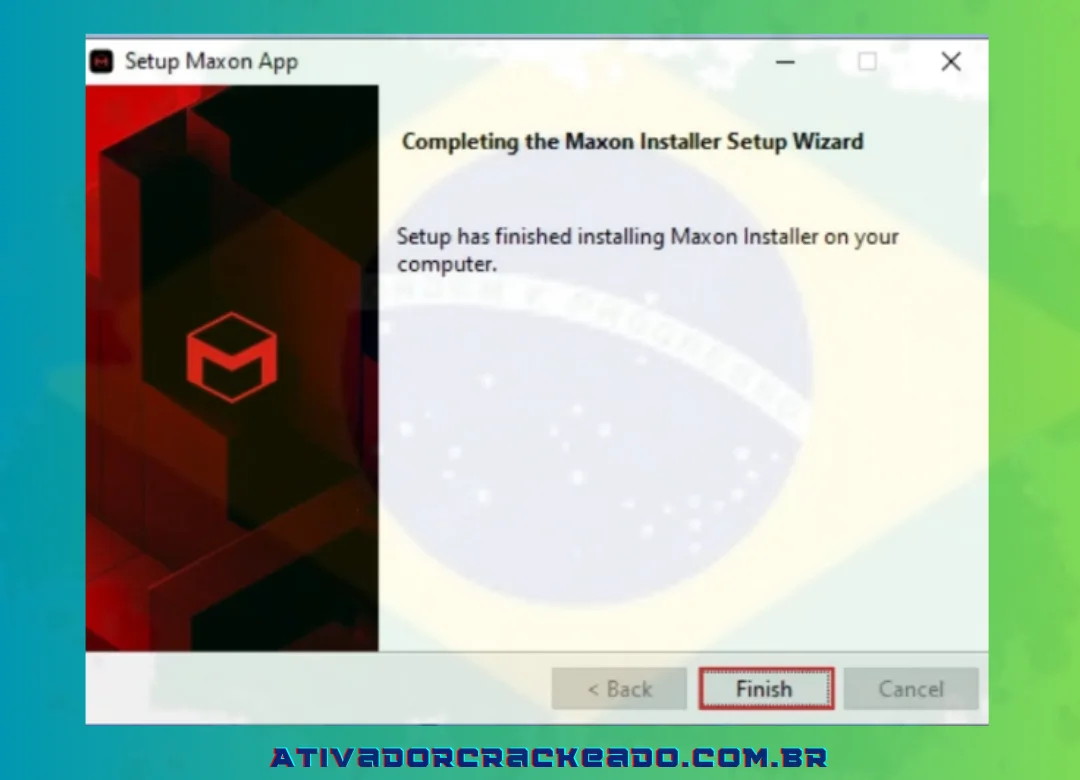 A instalação do Maxon agora está concluída, basta clicar em Concluir.