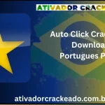 Auto Click Crackeado Download Português  PT-BR