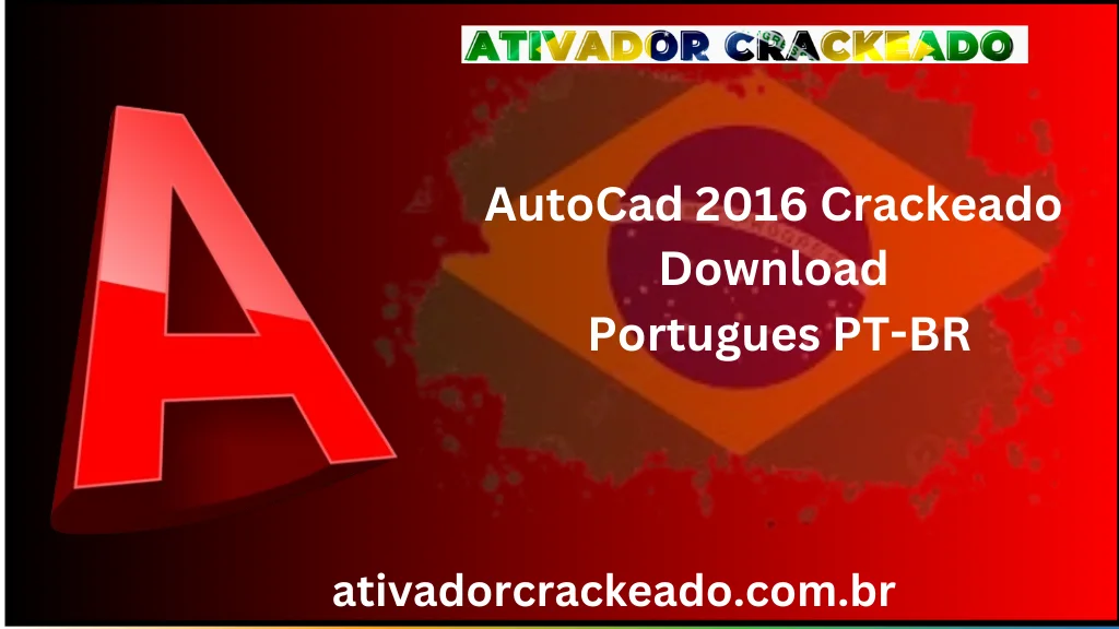 AutoCad 2016 Crackeado
