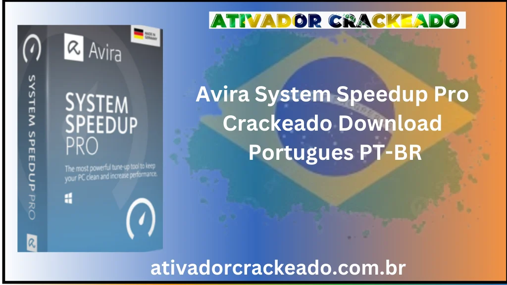 Avira System Speedup Pro Crackeado Download Português  PT-BR