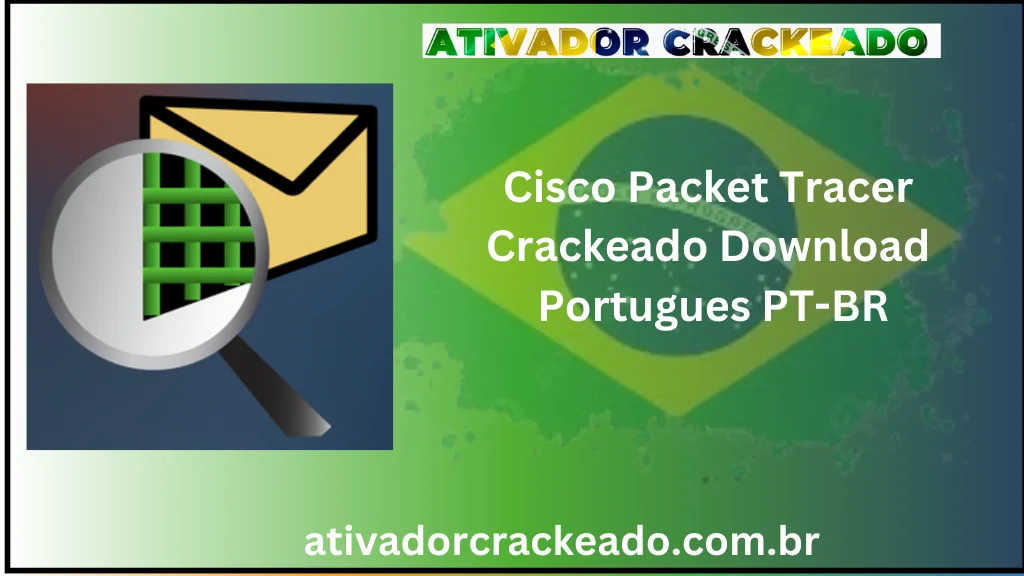 Cisco Packet Tracer Crackeado Download Português  PT-BR