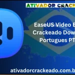 EaseUS Video Editor 2.4.0 Crackeado Download Português  PT-BR