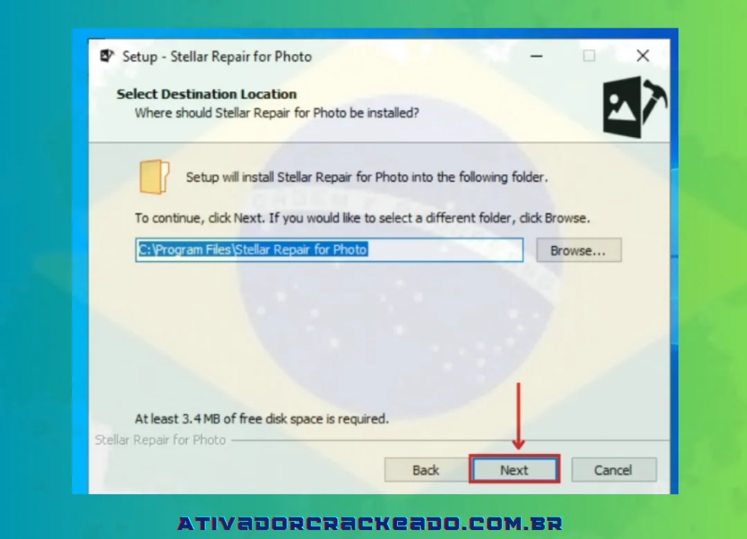 Em seguida, você precisa escolher onde a pasta de instalação do Stellar Repair for Photo