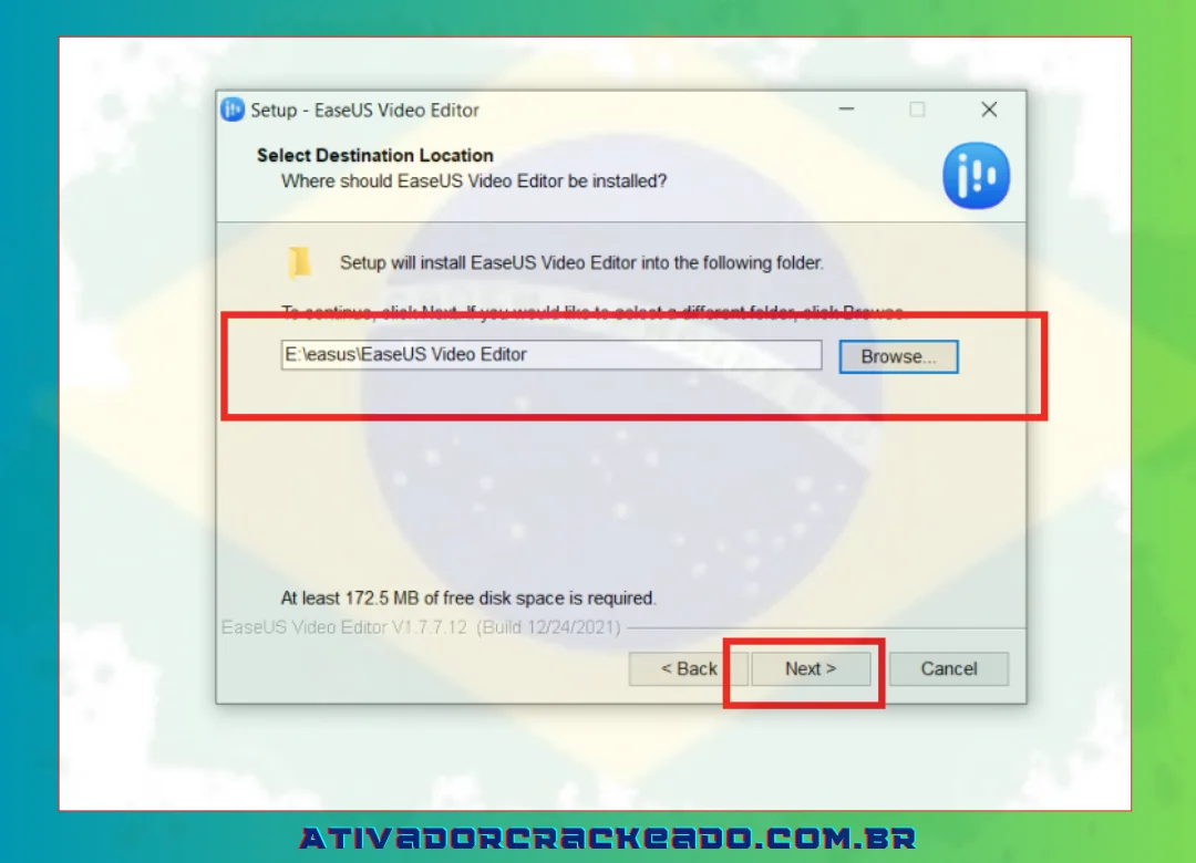 Escolha o local de destino do software. Tome EeasusEaseUS Video Editor, por exemplo. Em seguida, pressione o botão Next.