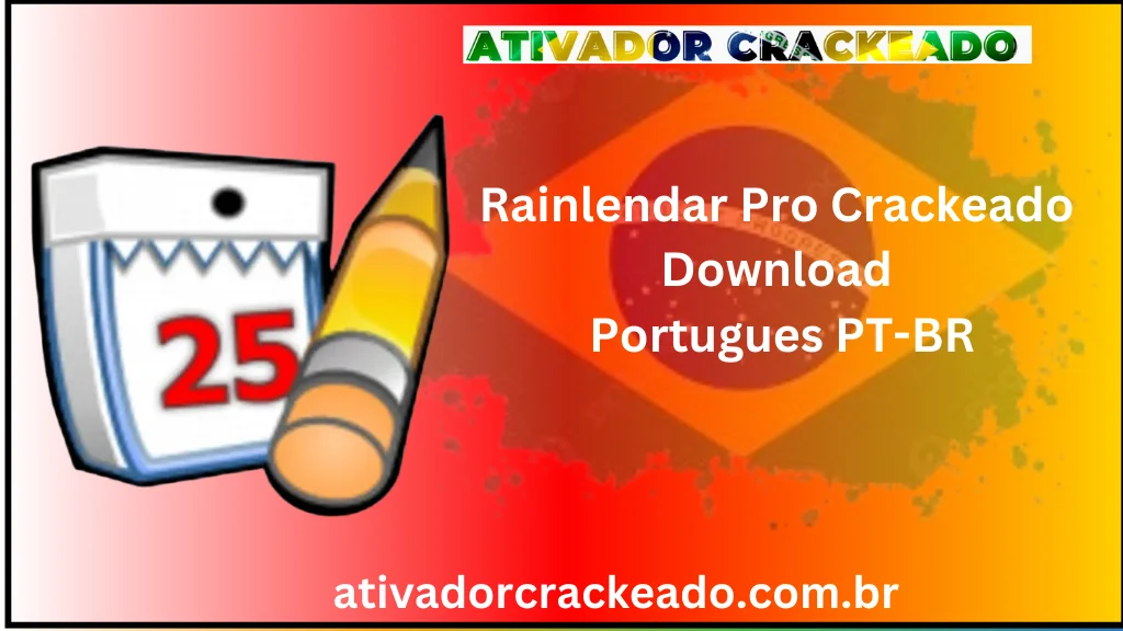 Rainlendar Pro Crackeado Download Português  PT-BR