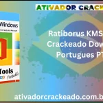 Ratiborus KMS Tools Crackeado Download Português  PT-BR