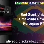 Red Giant Universe Crackeado Download Português  PT-BR