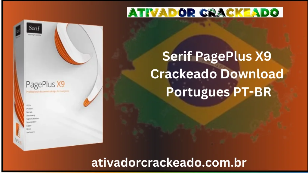 Serif PagePlus X9 Crackeado Download Português  PT-BR