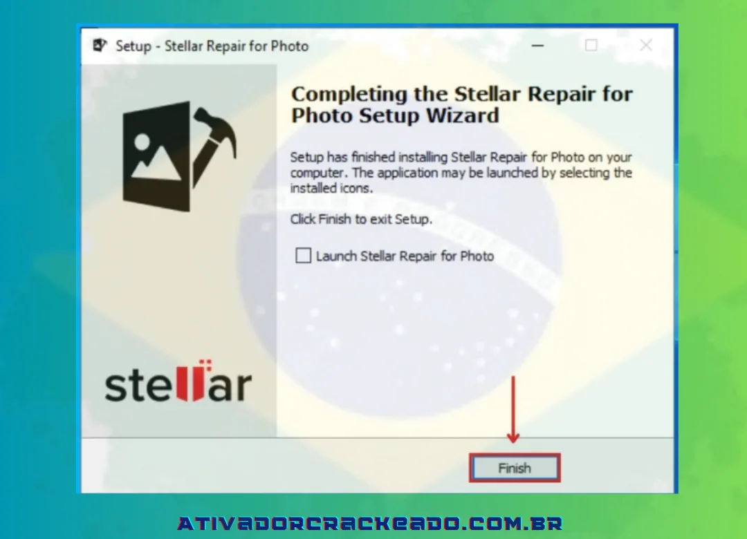 Stellar Repair for Photo agora está totalmente instalado, então clique em “Concluir” para sair do Assistente de Configuração.