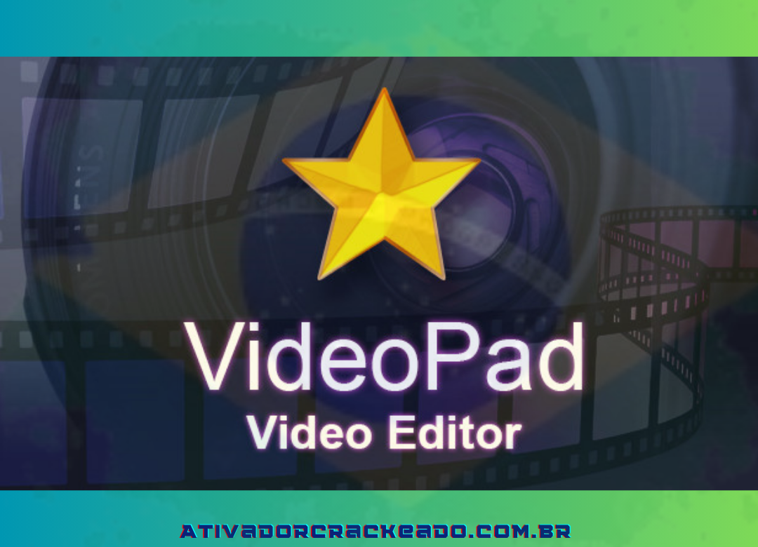 VideoPad Video Editor Crackeado