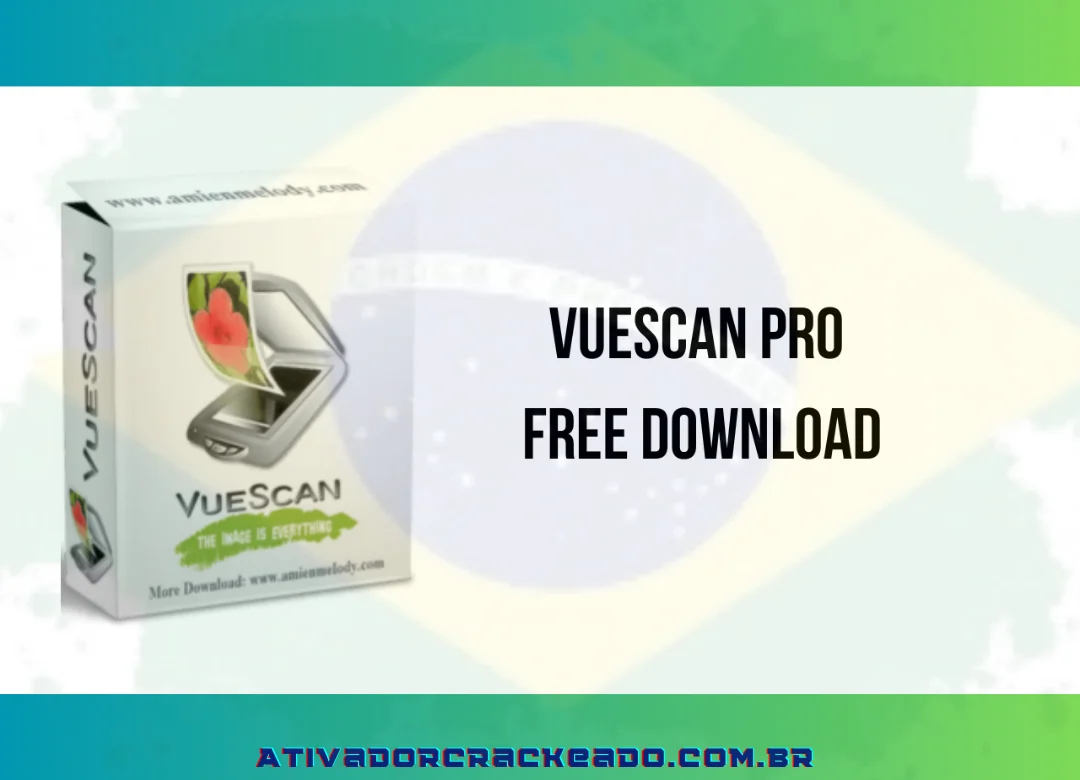 VueScan Pro Crackeado Download