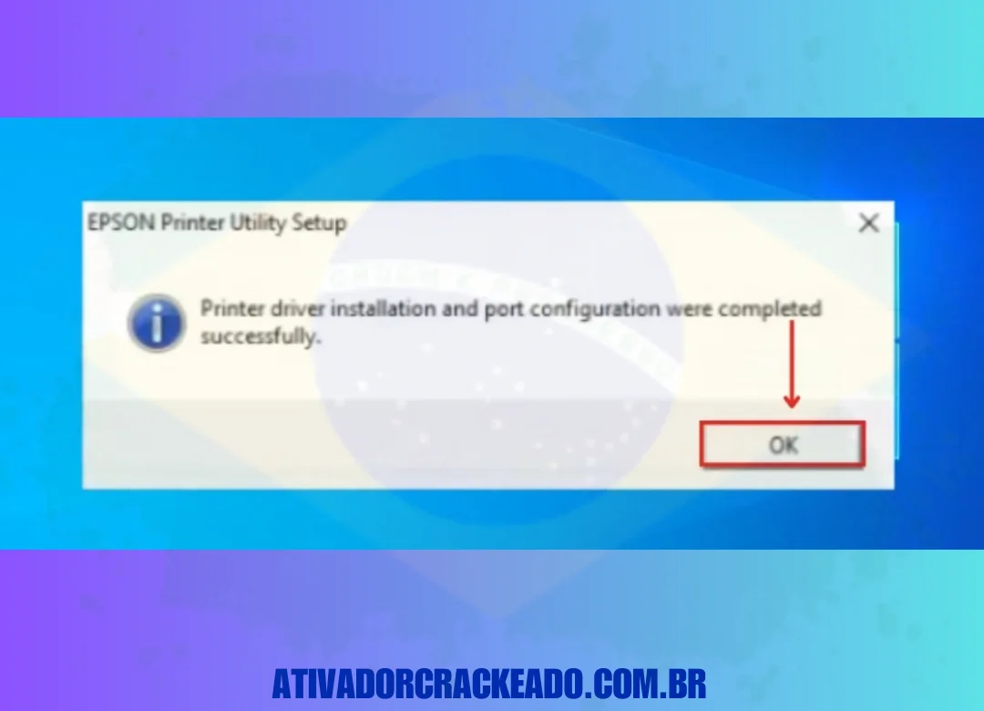 A instalação do driver e a configuração da porta estão concluídas, basta clicar em “OK”.