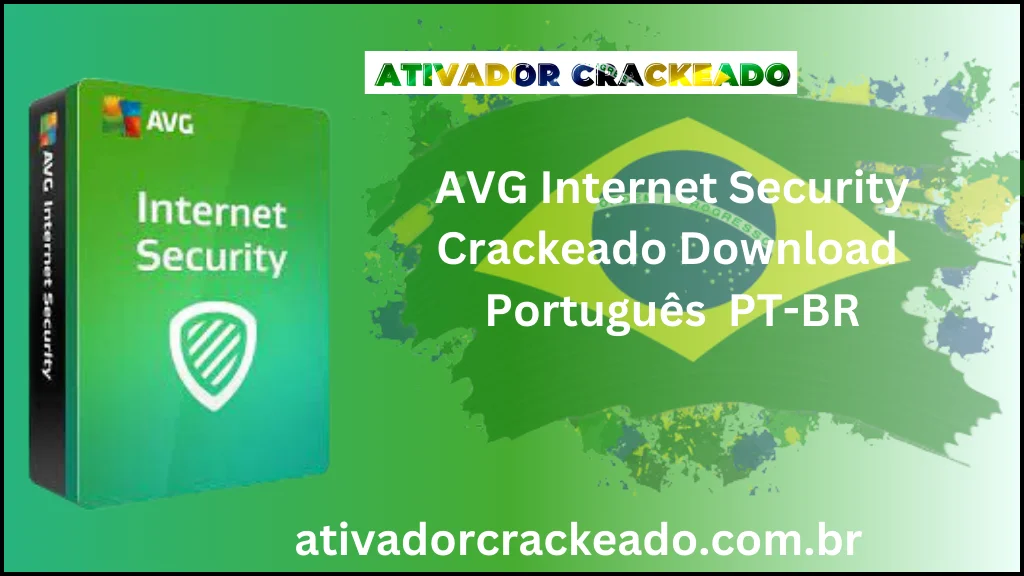 AVG Internet Security Crackeado