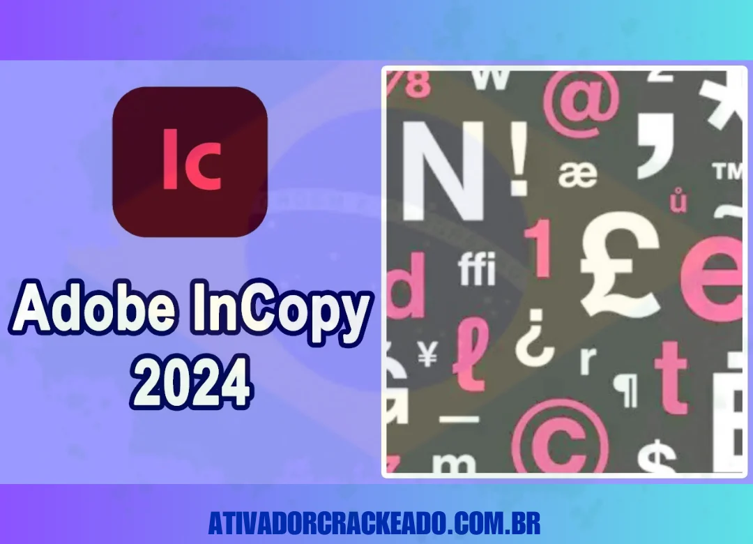 Adobe InCopy 2024 Crackeado Download