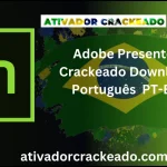 Adobe Presenter 11 Crackeado Download Português  PT-BR