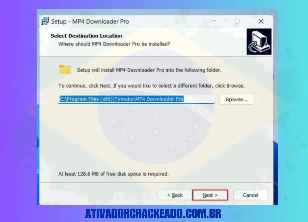 Agora, uma caixa de diálogo será aberta novamente para o local de instalação. Basta clicar em “Next” para continuar