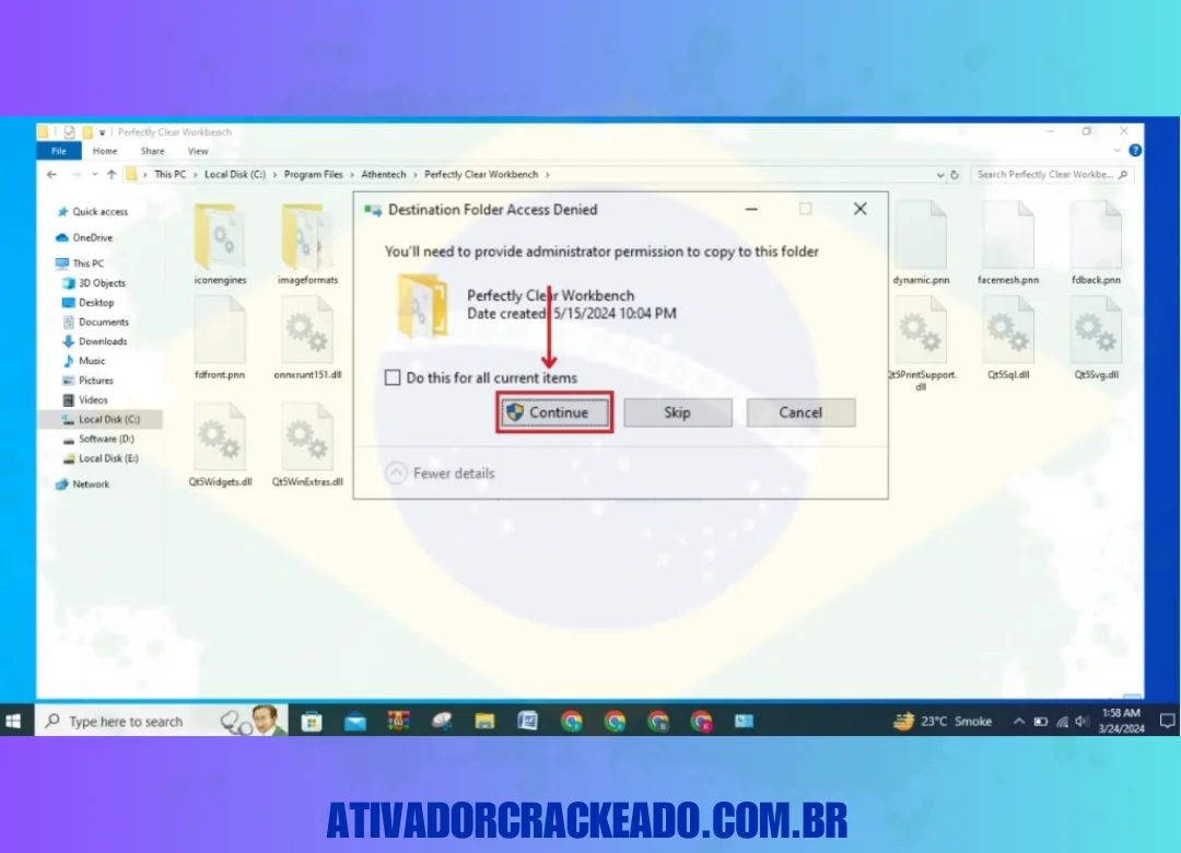 Além disso, você deve fornecer direitos administrativos para colar os arquivos. Portanto, clique em “ Continue “.