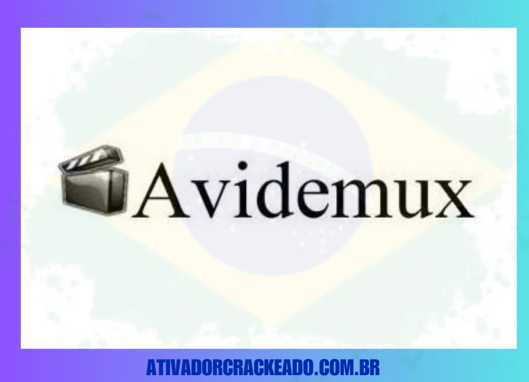 Avidemux Crackeado Download