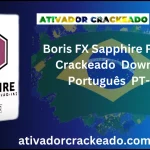 Boris FX Sapphire Plug-ins Crackeado Download Português  PT-BR