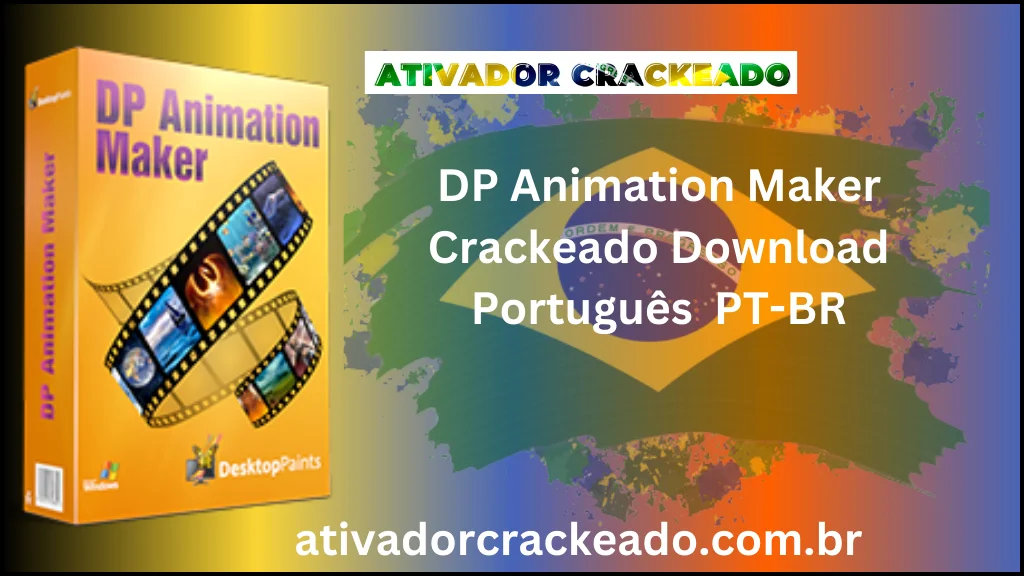 DP Animation Maker Crackeado Download Português  PT-BR