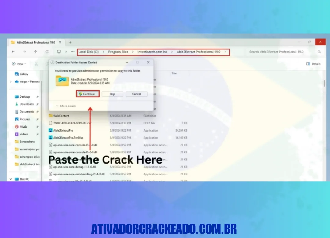 Depois disso, cole o arquivo 'Able2Extract Professional Crack' no diretório onde o software está instalado. Depois de colá-lo, clique em 'Continue' para concluir o processo.