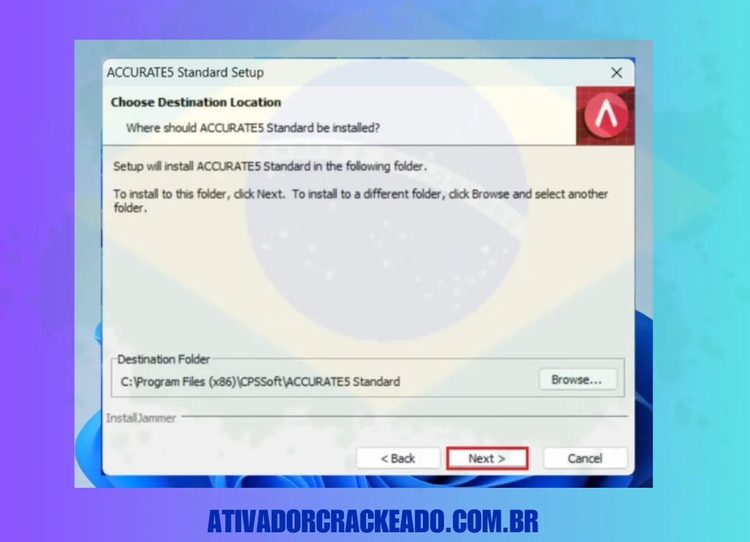 Depois disso, você deve selecionar o local de destino para instalar o ACCURATE 5.