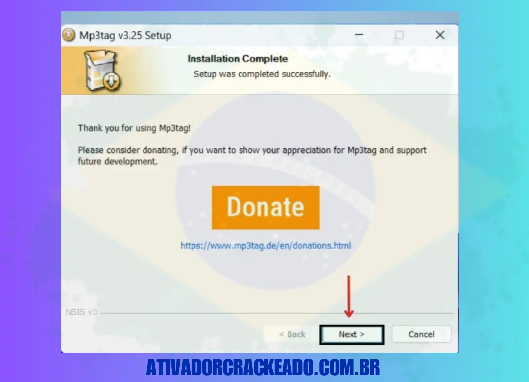 Depois disso, você pode ver que sua instalação está completa. Agora, você pode doar e apoiar o MP3tag para desenvolvimento futuro.