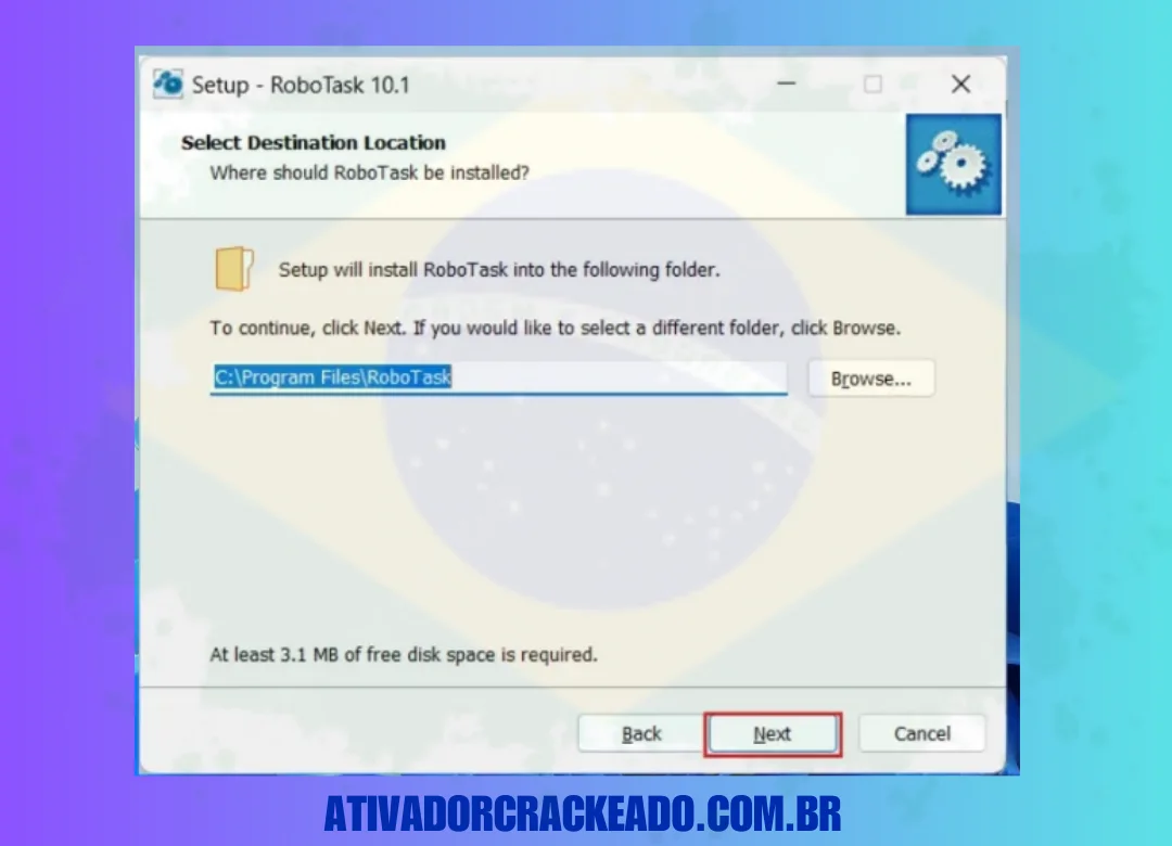 Depois disso, você tem que selecionar o local de instalação do programa. Então, clique em 'Next' para continuar.