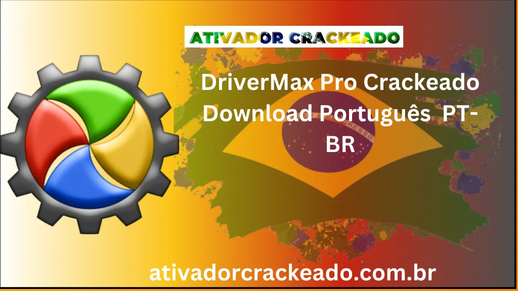 DriverMax Pro Crackeado Download Português  PT-BR